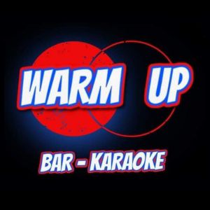 Warm Up - Bar - Karaoké 