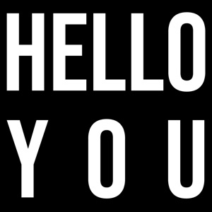 Hello You