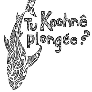 Tu Kohnnê Plongée ?