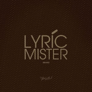 Lyric Mister Brand