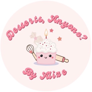 Desserts, Anyone? By Alize