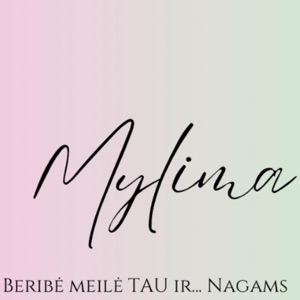 Mylima - Nagų Estetika