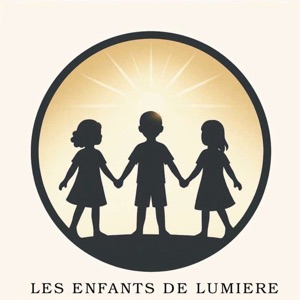 Les Enfants De Lumière - Unis Pour Briller Ensemble 