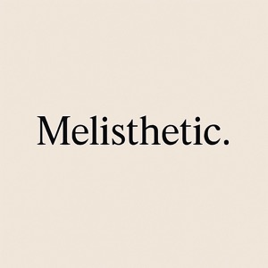 Melisthetic