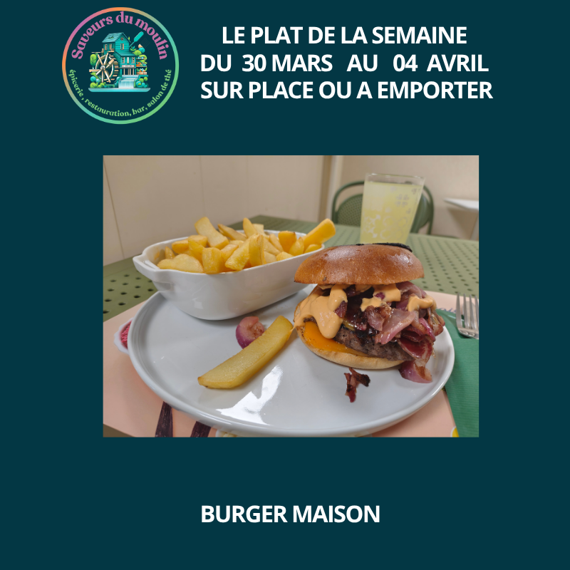 Plat De La Semaine Chez Saveurs Du Moulin